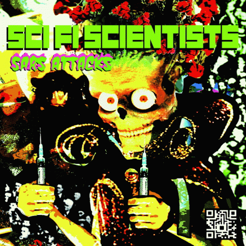 Sci-Fi Scientists : Sars Attacks